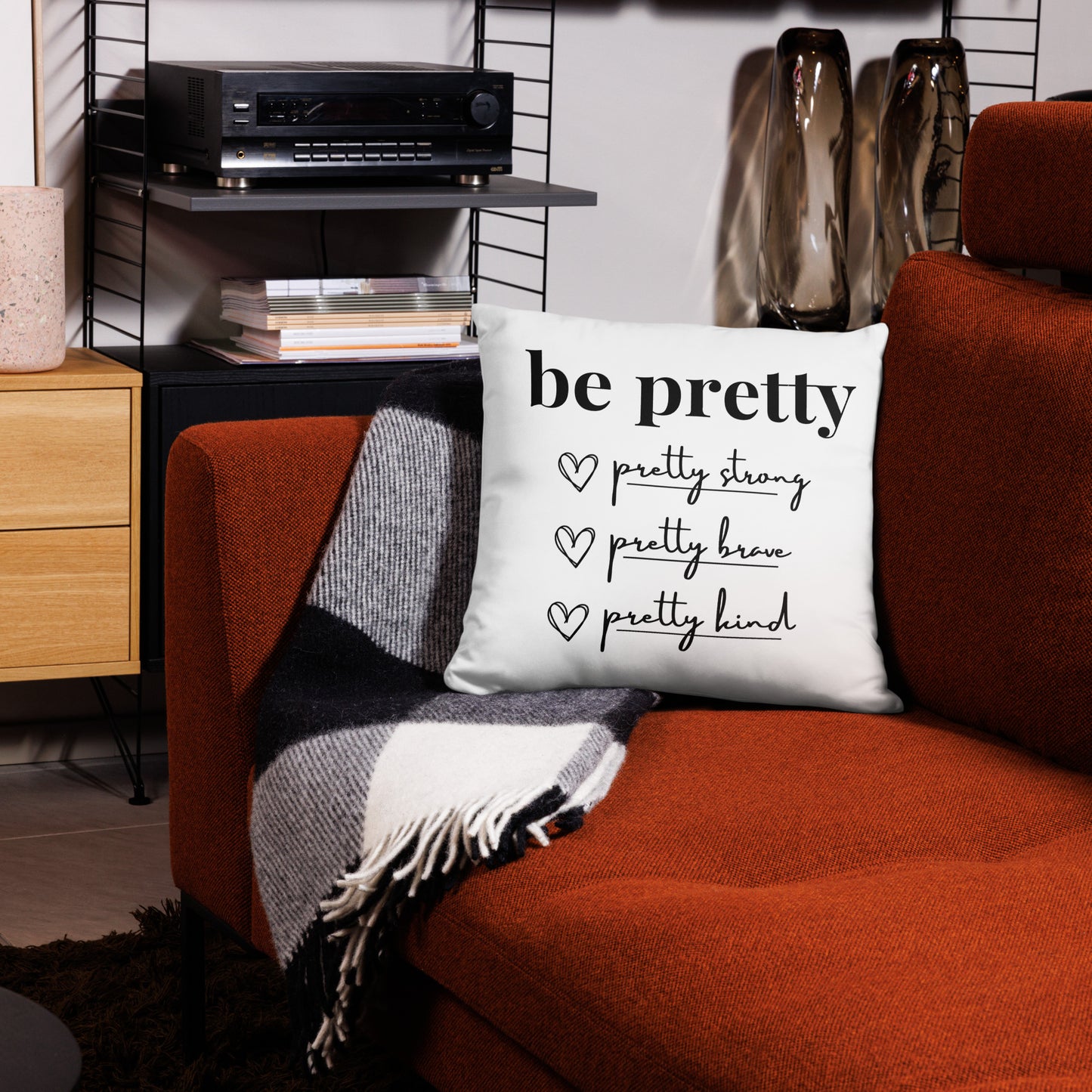 Be Pretty - Pillow Case