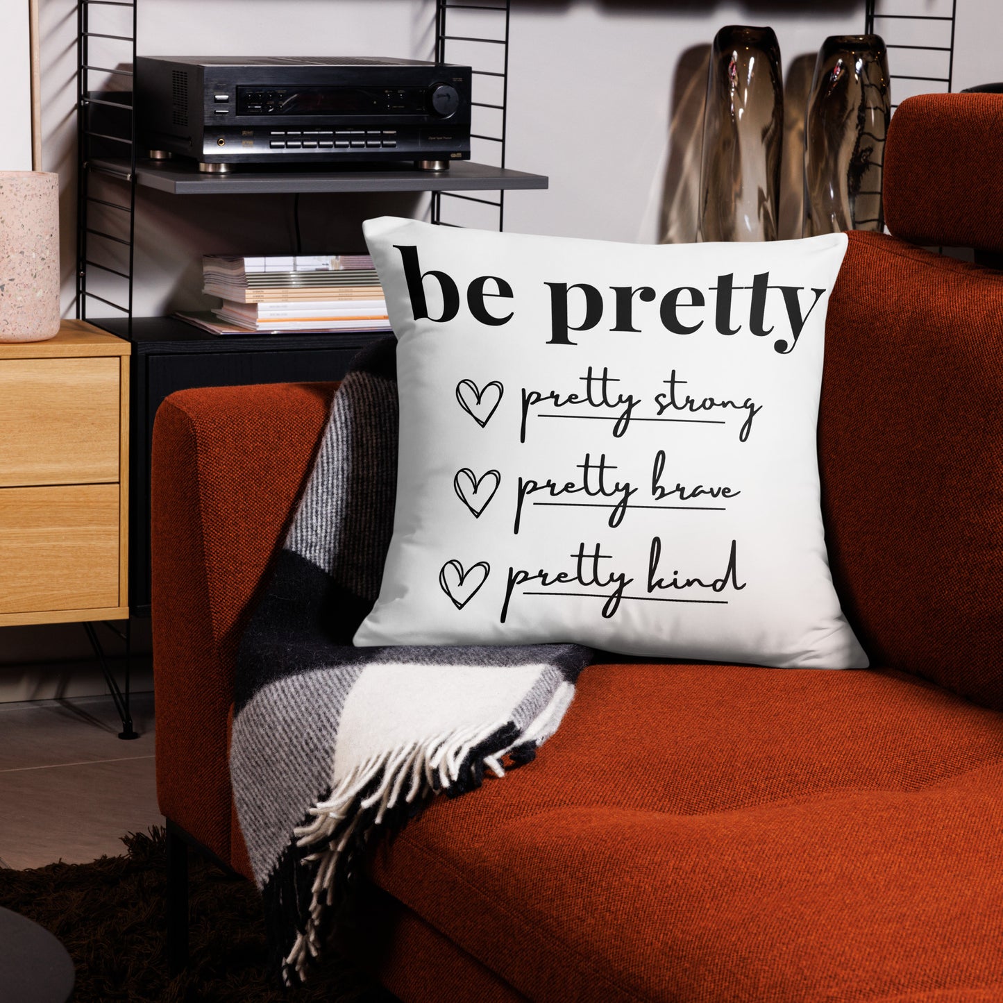 Be Pretty - Pillow Case