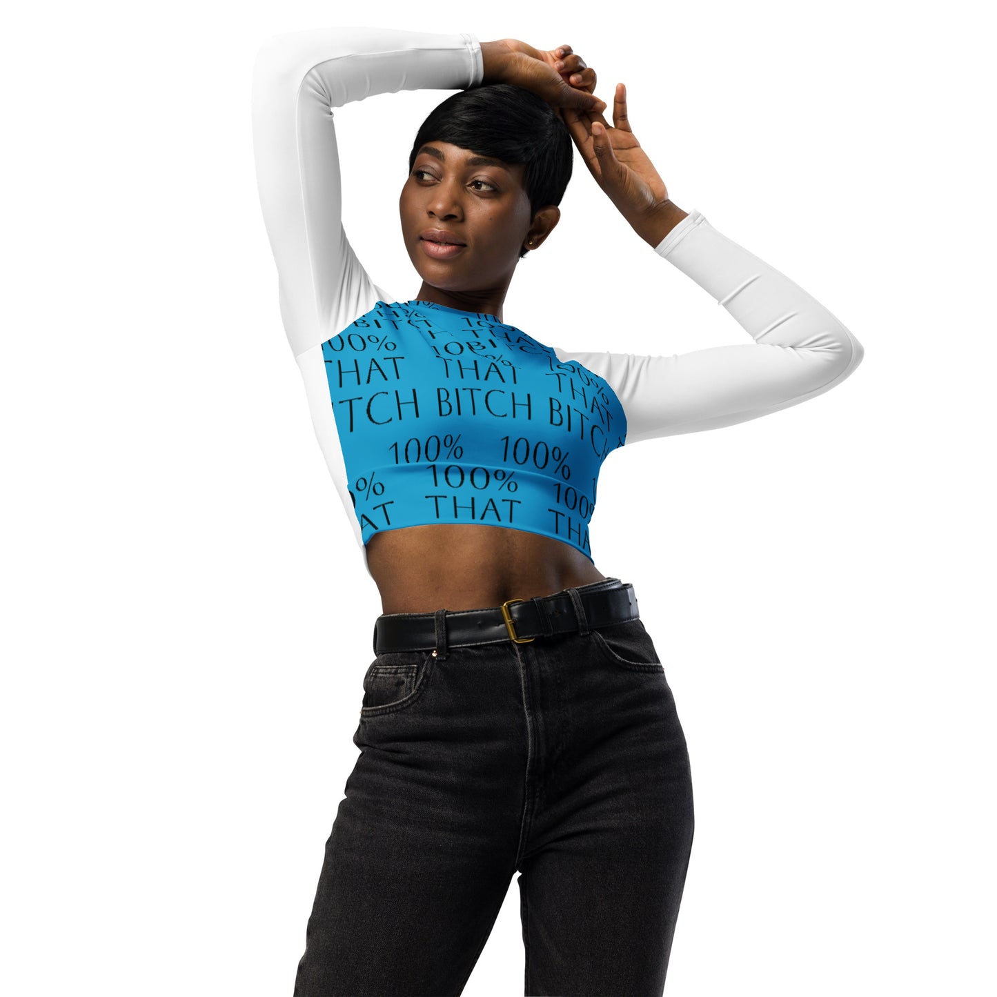 100% That Bitch - Recycled Long-Sleeve Crop Top
