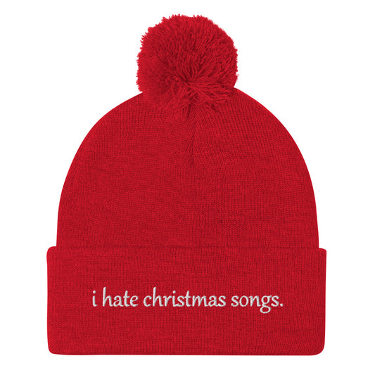 i hate christmas songs. Pom-Pom Beanie