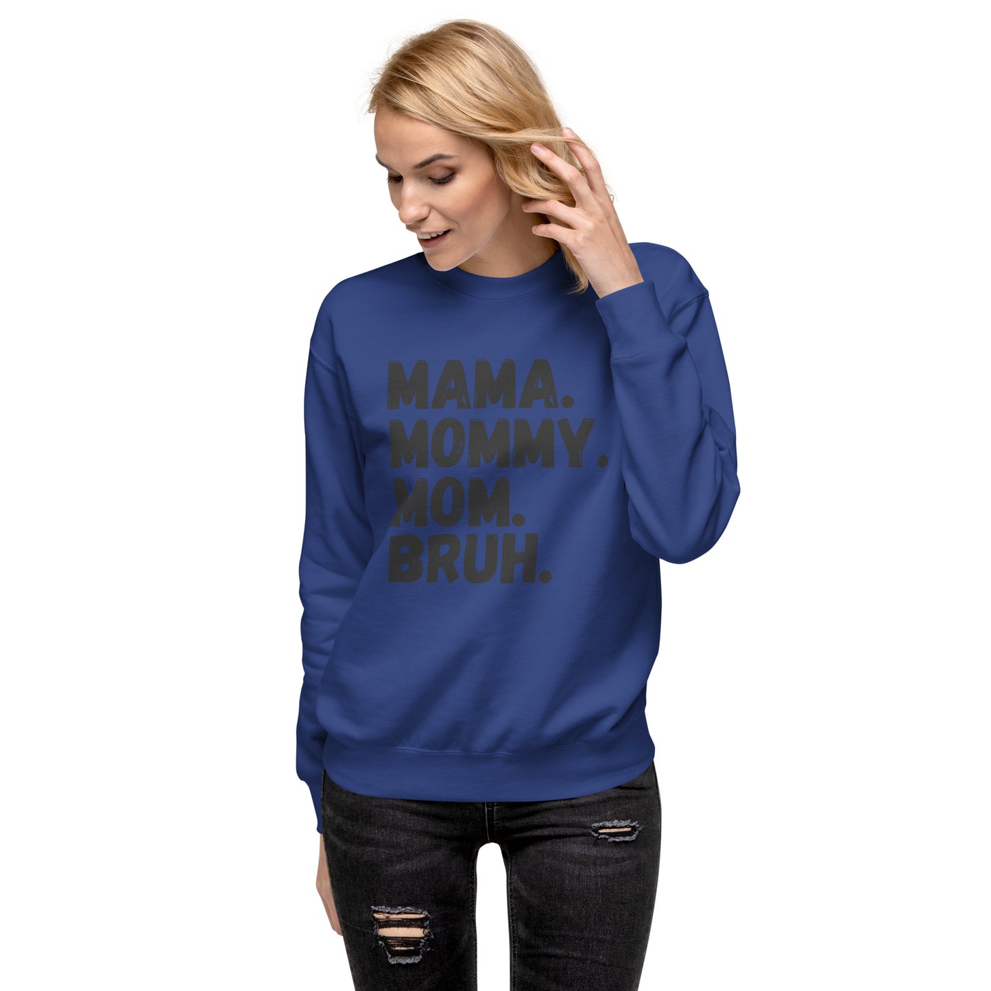 Stages of a mom - Unisex Premium Sweatshirt