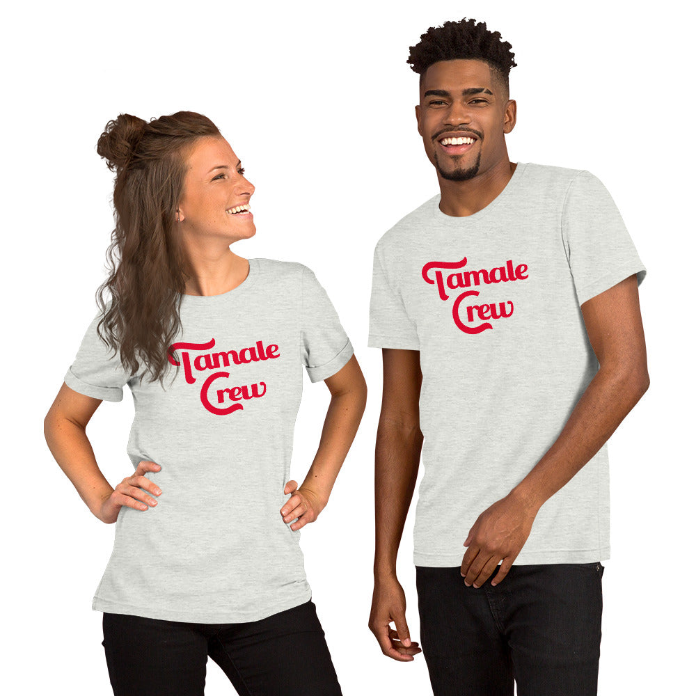 Tamale Crew Unisex T-shirt (Bella + Canvas)