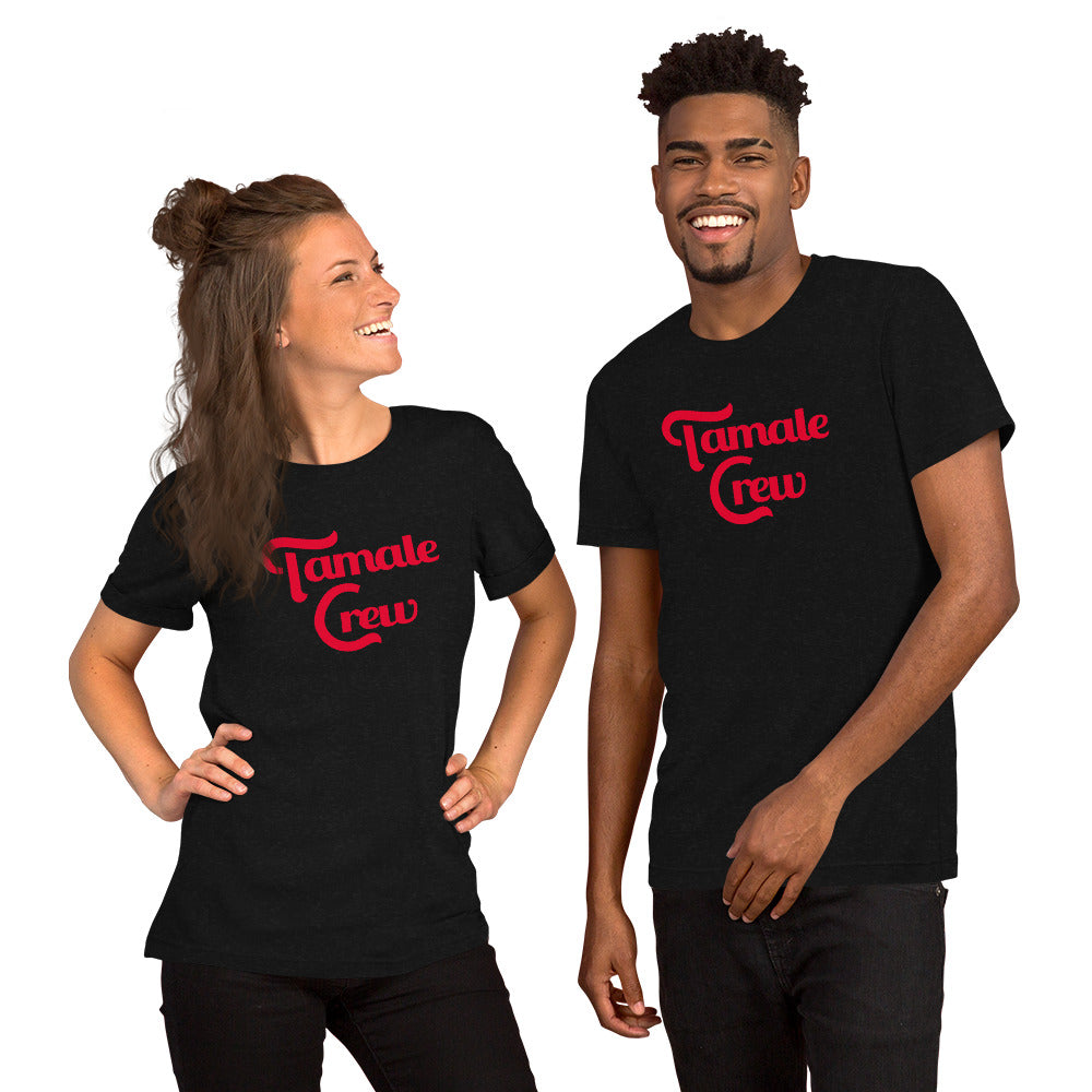 Tamale Crew Unisex T-shirt (Bella + Canvas)