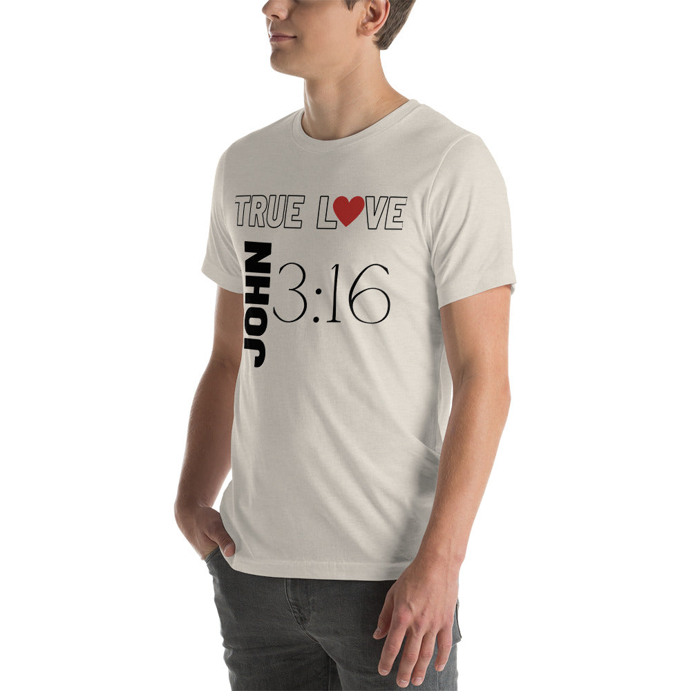 True Love - Unisex T-Shirt (Bella + Canvas)