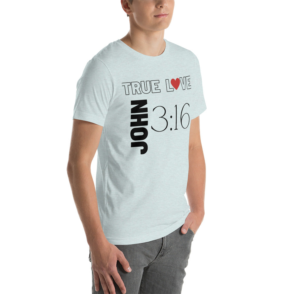 True Love - Unisex T-Shirt (Bella + Canvas)