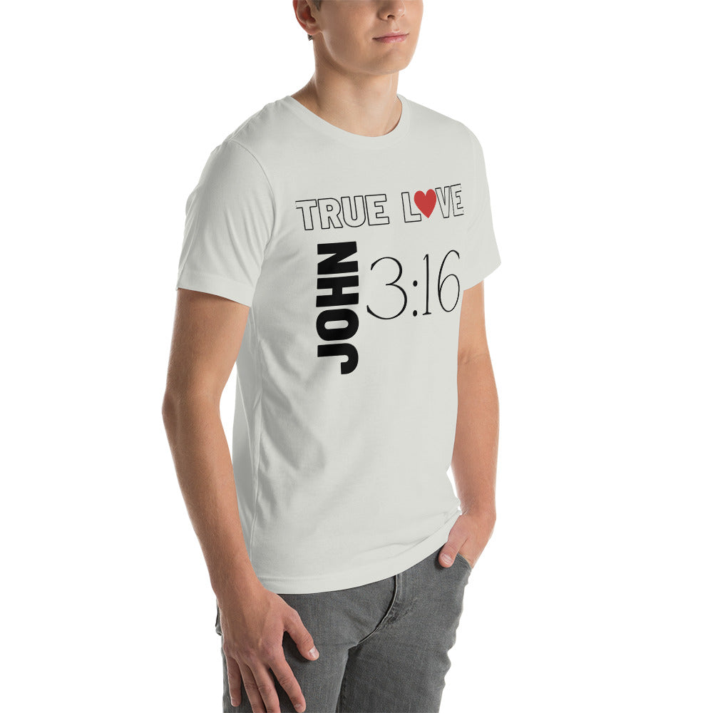 True Love - Unisex T-Shirt (Bella + Canvas)