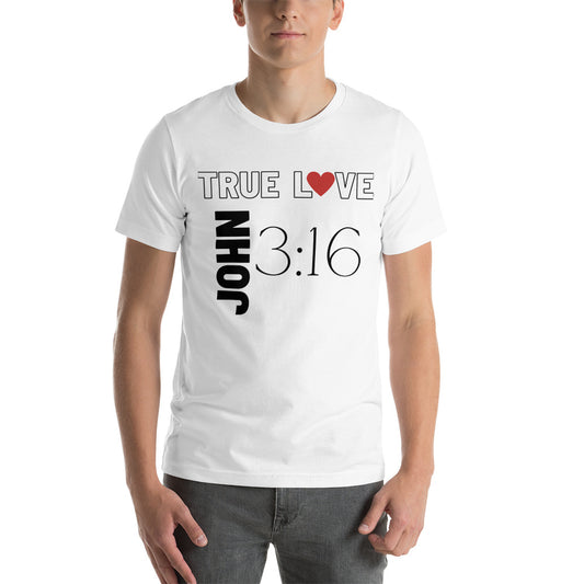 True Love - Unisex T-Shirt (Bella + Canvas)