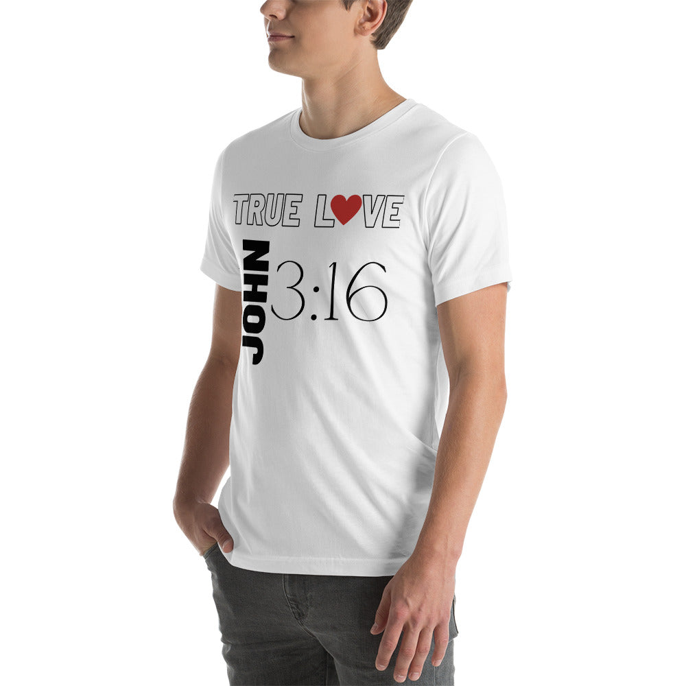 True Love - Unisex T-Shirt (Bella + Canvas)