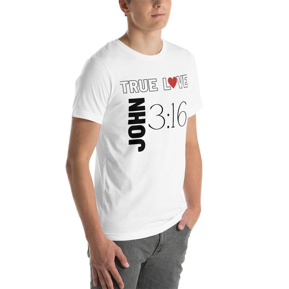 True Love - Unisex T-Shirt (Bella + Canvas)