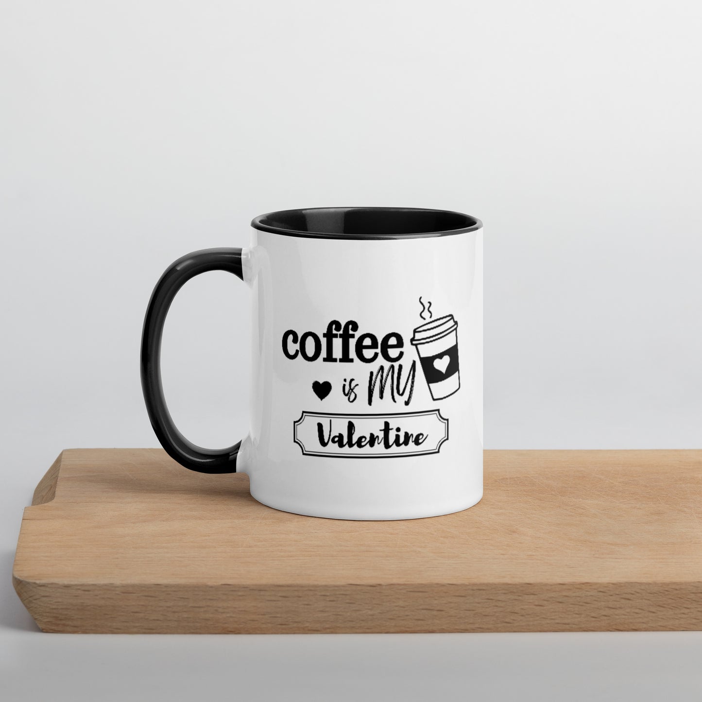 Coffee is my Valentine - Mug with Color Inside