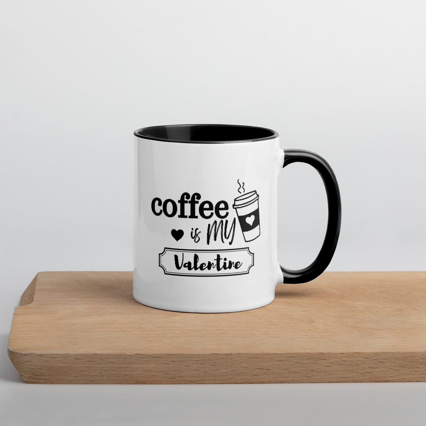 Coffee is my Valentine - Mug with Color Inside
