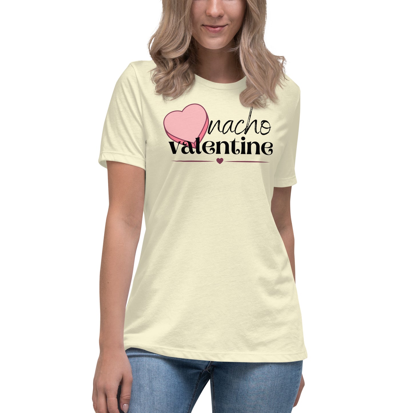 Nacho Valentine - Women's Relaxed T-Shirt (Bella + Canvas)