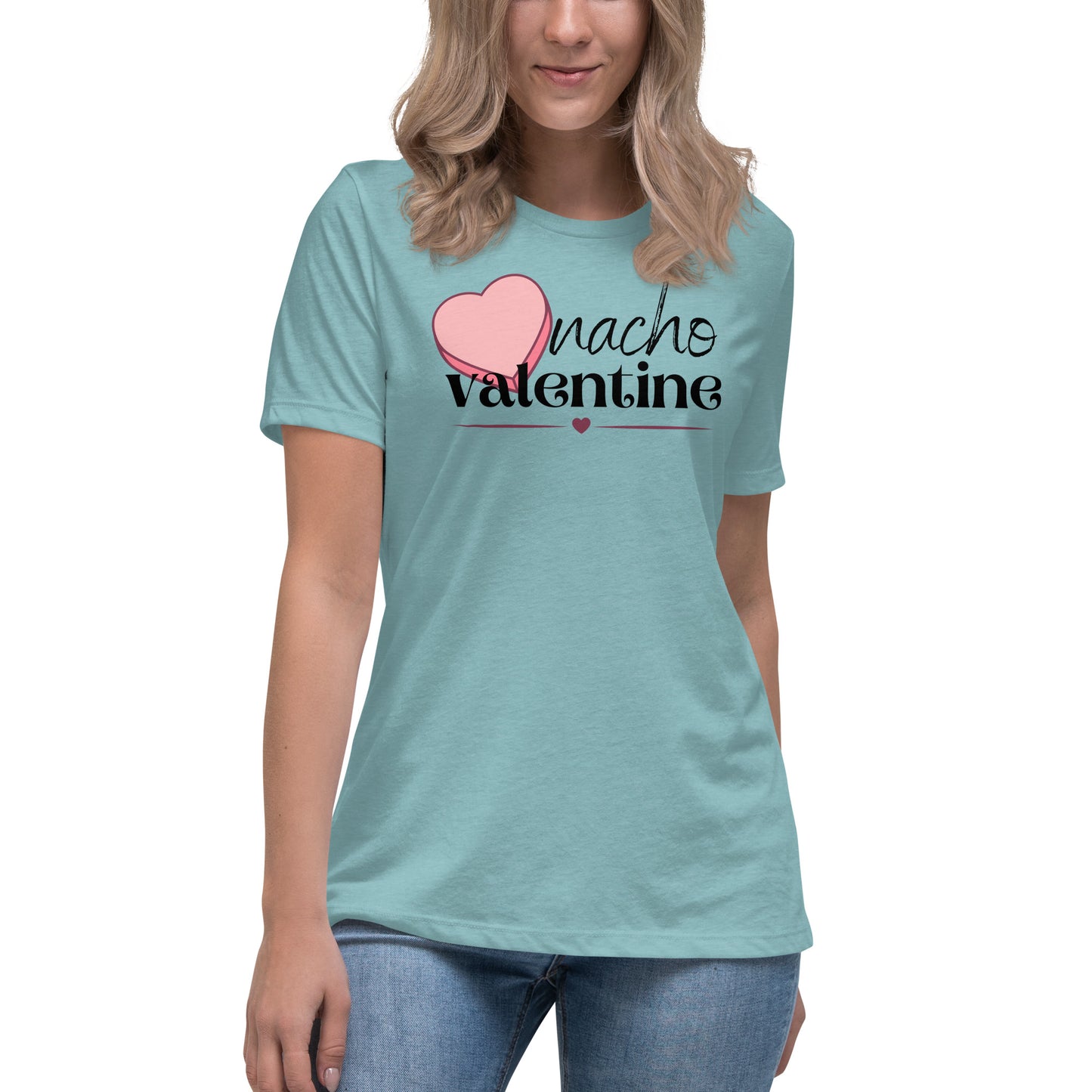 Nacho Valentine - Women's Relaxed T-Shirt (Bella + Canvas)