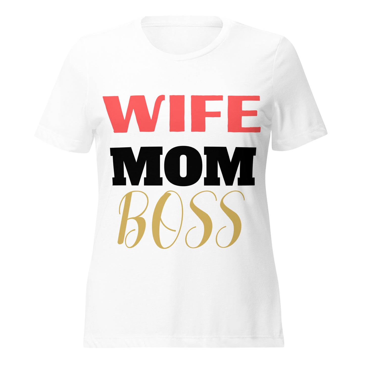 Wife Mom Boss Women’s Relaxed Tri-blend T-shirt (Bella + Canvas)