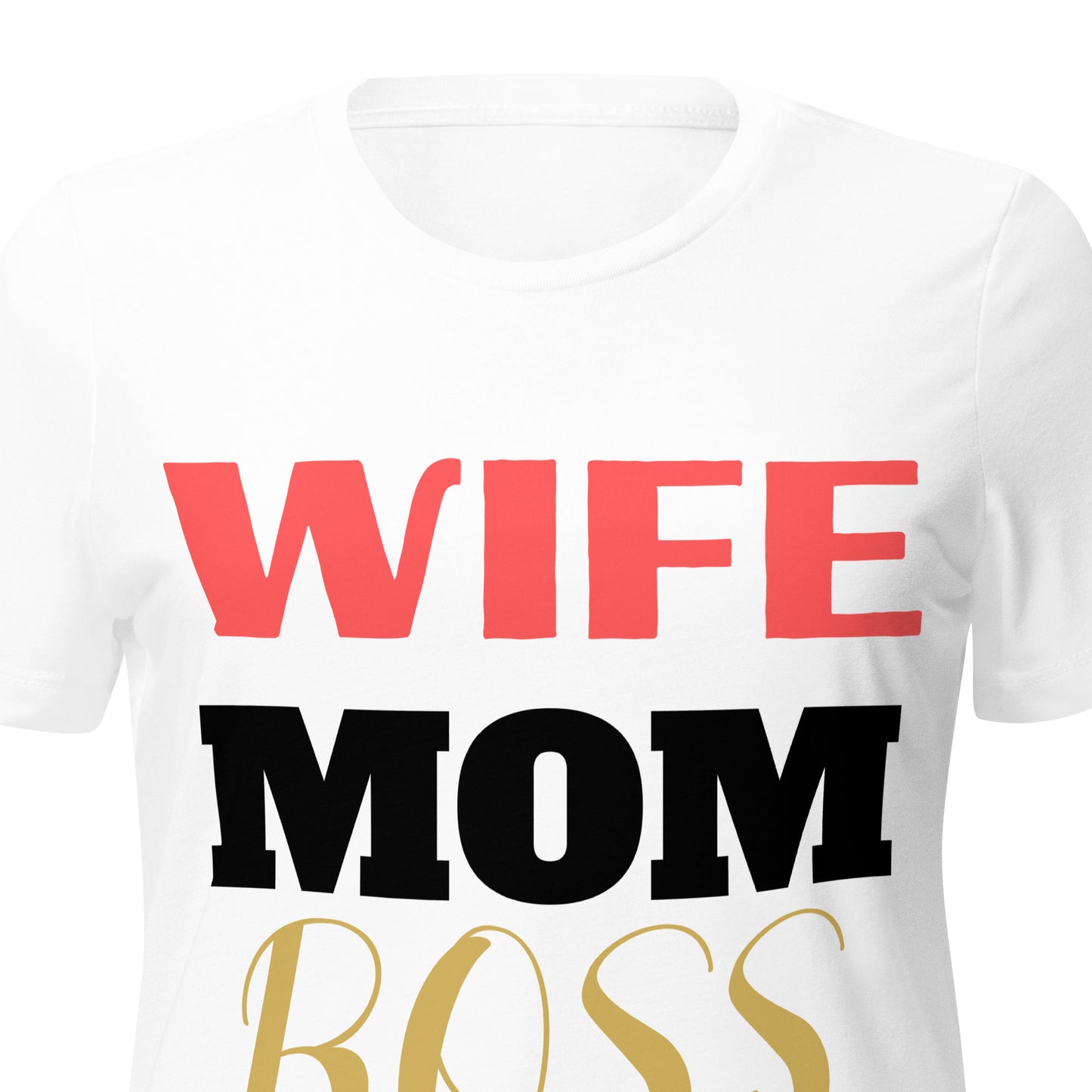 Wife Mom Boss Women’s Relaxed Tri-blend T-shirt (Bella + Canvas)